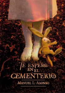 Te espero en el cementerio de Manuel L. Alonso
