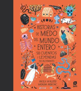 Historias de miedo del mundo entero de Angela McAllister