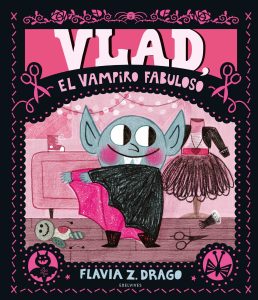 Vlad, el vampiro fabuloso de Flavia Z. Drago