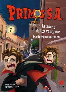 Primos S.A. 8: La noche de los vampiros de María Menéndez-Ponte