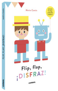 Flip, flap, ¡disfraz! de Marta Comín