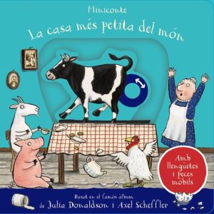 La casa més petita del món. Julia Donaldson - Sèneca Jove, libros infantiles y juveniles