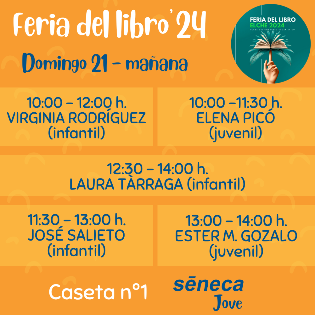 Feria del Libro Elche 2024. firmas en Sèneca Jove el domingo con la autora infantil Laura Tarrga.