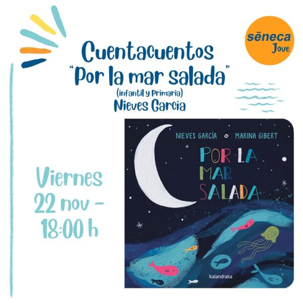 Por la mar salada de Nieves García, cuentacuentos en Sèneca Jove de ELche