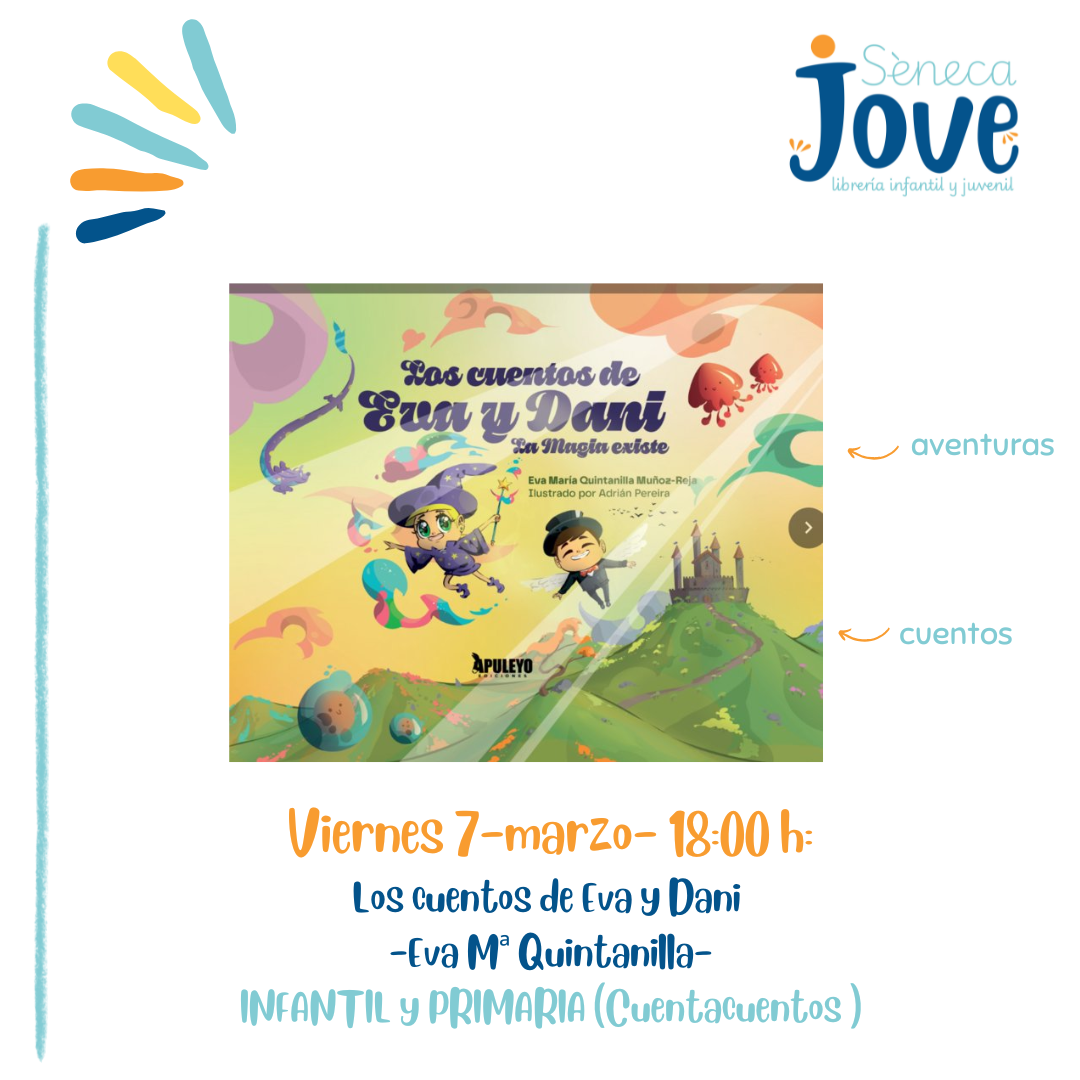 Cuentacuentos Los cuentos de Eva y Dani en Sèneca Jove, tu librería infantil y juvenil en Elche