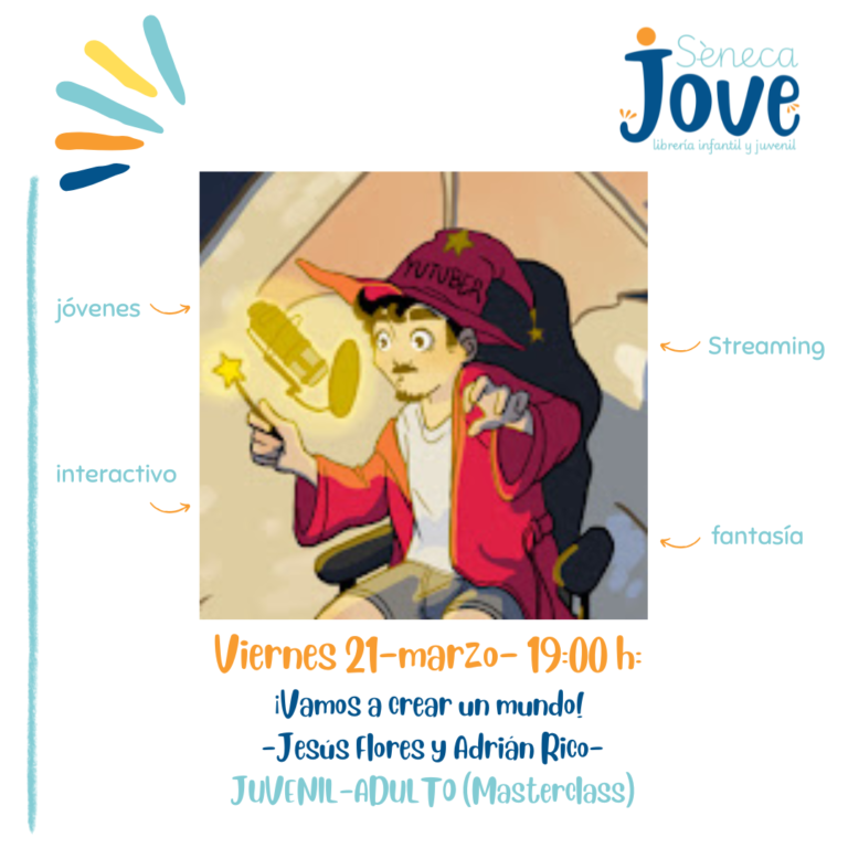 ¡Vamos a construir mundos! En directo en Seneca Jove