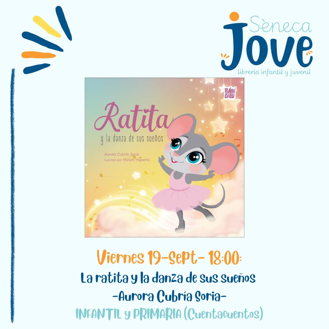 Viernes 19-Sept- 18:00 h: La ratita y la danza de los sueños -Aurora Cubría Soria-