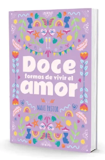 Doce formas de vivir el amor, de Mavi Pastor