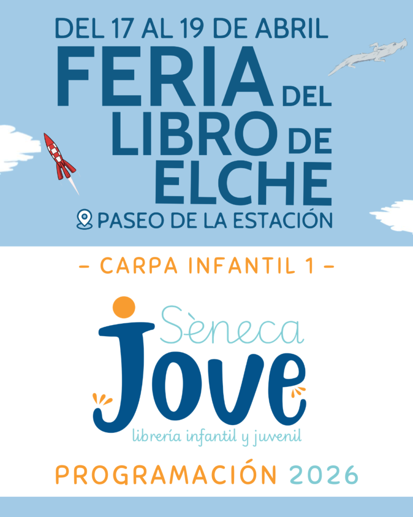 cartel de la Feria del Libro de Elche 2026 con Sèneca Jove, librería infantil y juvenil
