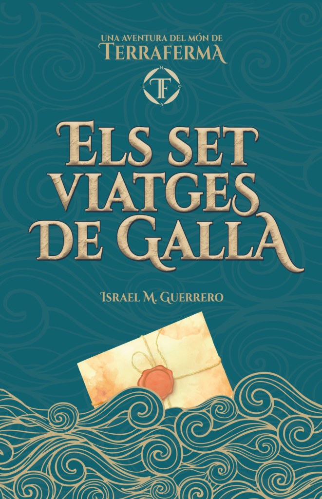 Els set viatges de Galla, novel·la juvenil de fantasia en valencià escrita per l'autor ilicità Israel M. Guerrero